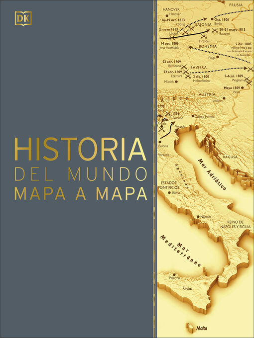 Title details for Historia del mundo mapa a mapa by DK - Available